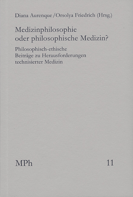 Medizinphilosophie oder philosophische Medizin?