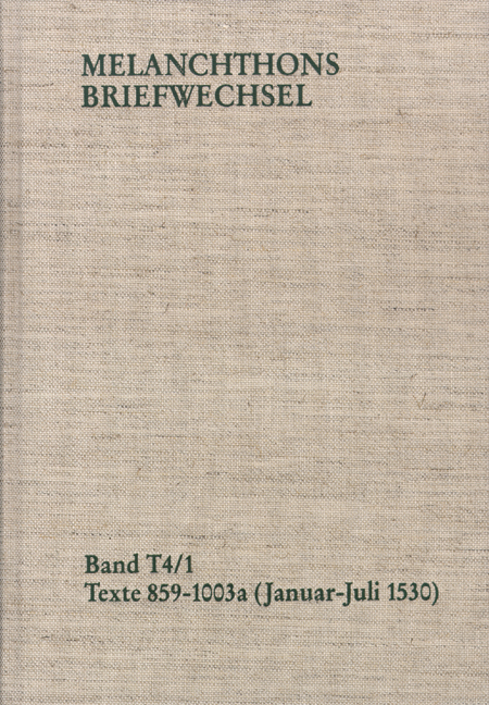 Melanchthons Briefwechsel / Band T 4,1-2: Texte 859-1109 (1530)