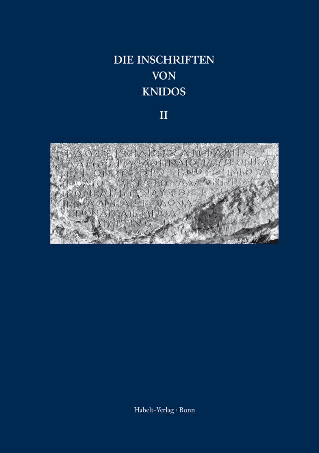 Inschriften griechischer Städte aus Kleinasien, Band 42: Die Inschriften von Knidos