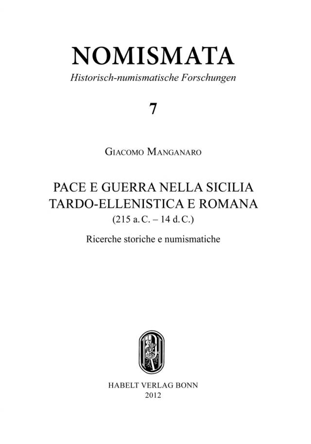 Pace e Guerra nella Sicilia Tardo-Ellenistica e Romana (215 a.C. - 14 d.C.)