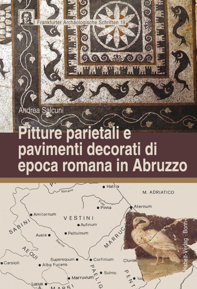 Pitture parietali e pavimenti decorati di epoca romana in Abruzzo