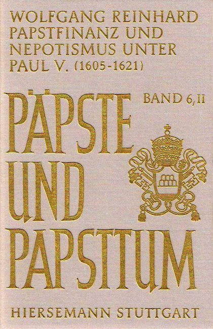 Papstfinanz und Nepotismus unter Paul V. (1605-1621)