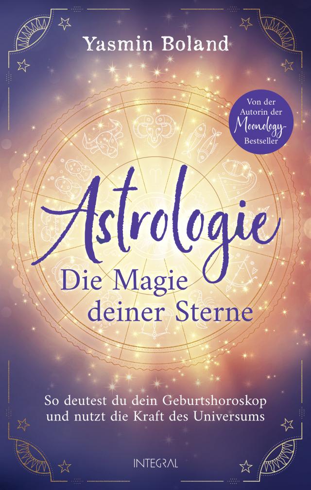 Astrologie – Die Magie deiner Sterne