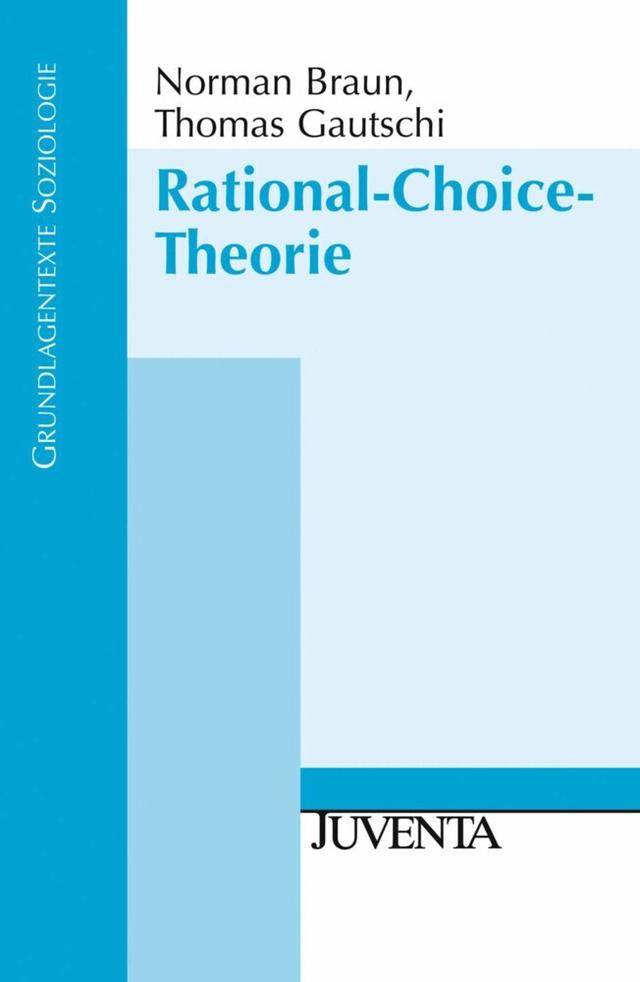 Rational-Choice-Theorie Grundlagentexte Soziologie  