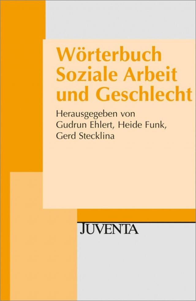 Wörterbuch Soziale Arbeit und Geschlecht Juventa Paperback  