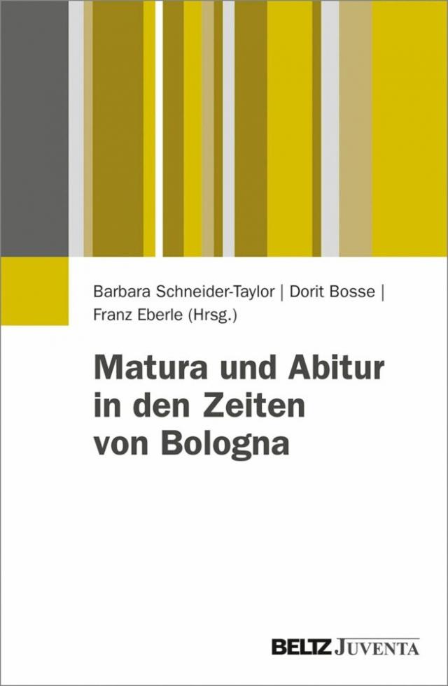 Matura und Abitur in den Zeiten von Bologna Juventa Paperback  