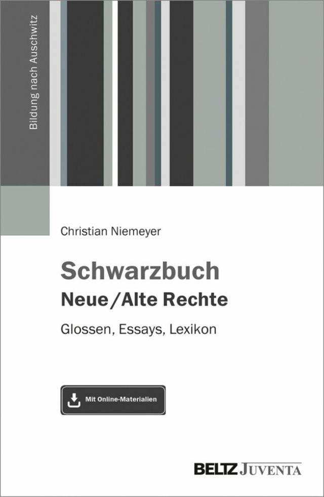Schwarzbuch Neue / Alte Rechte Bildung nach Auschwitz  