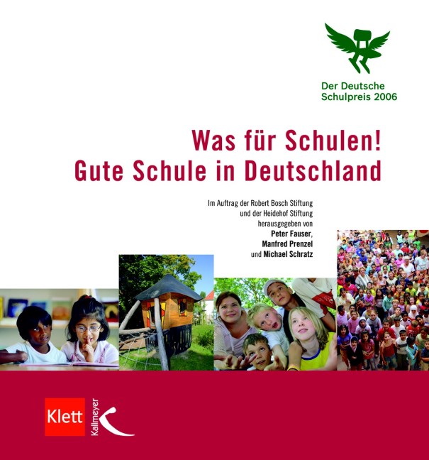 Was für Schulen! Gute Schule in Deutschland