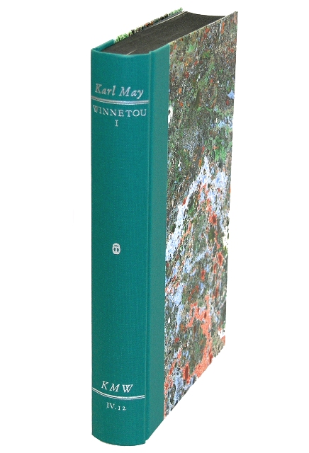 Karl Mays Werke: Historisch-Kritische Ausgabe für die Karl-May-Stiftung / Abteilung IV: Reiseerzählungen / Winnetou I