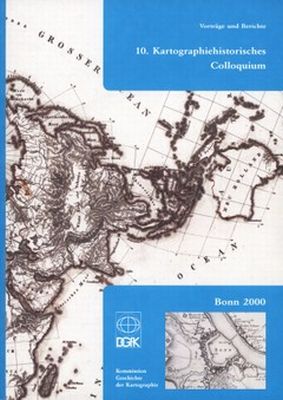 10. Kartographiehistorisches Colloquium