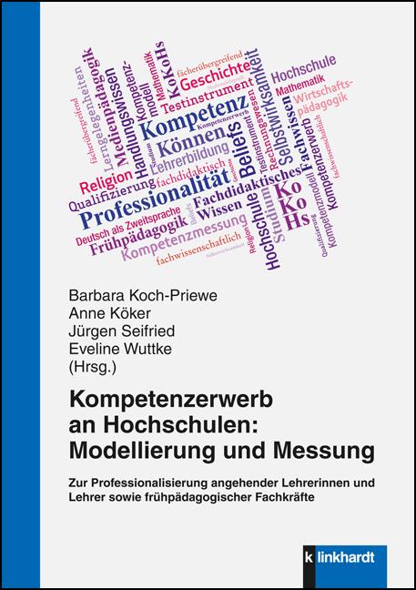 Kompetenzerwerb an Hochschulen: Modellierung und Messung
