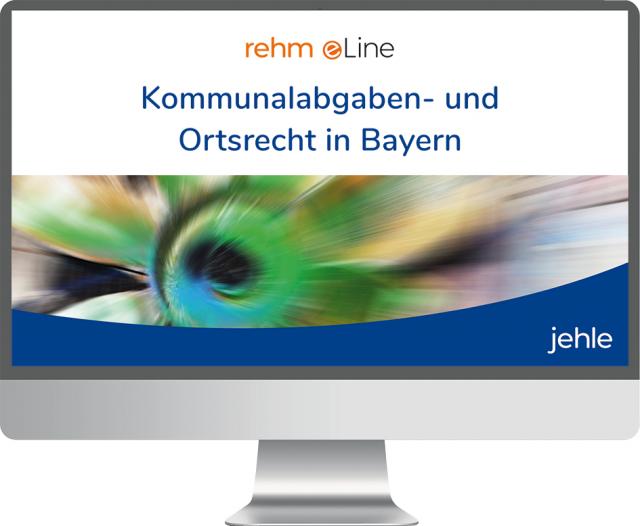Kommunalabgaben- und Ortsrecht in Bayern online