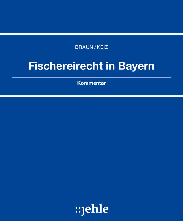 Fischereirecht in Bayern