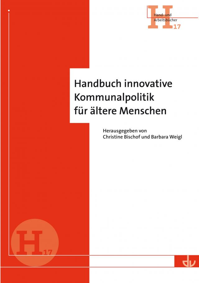 Handbuch innovative Kommunalpolitik für ältere Menschen