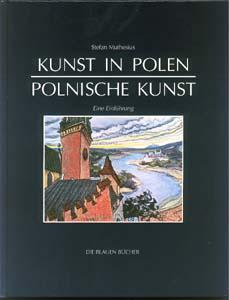 Kunst in Polen - Polnische Kunst 966-1990