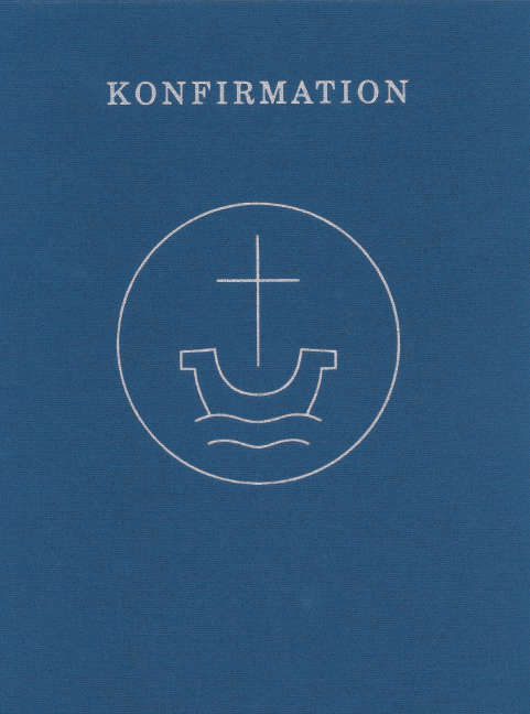 Konfirmation - Agende für die evangelisch-lutherischen Kirchen und Gemeinden und für die Evangelische Kirche der Union