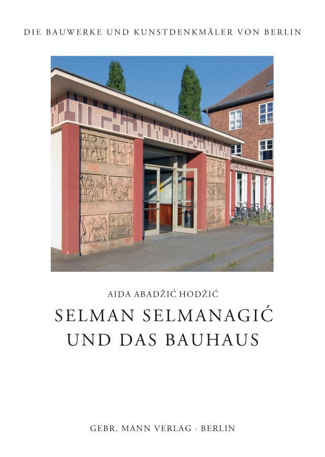 Selman Selmanagić und das Bauhaus