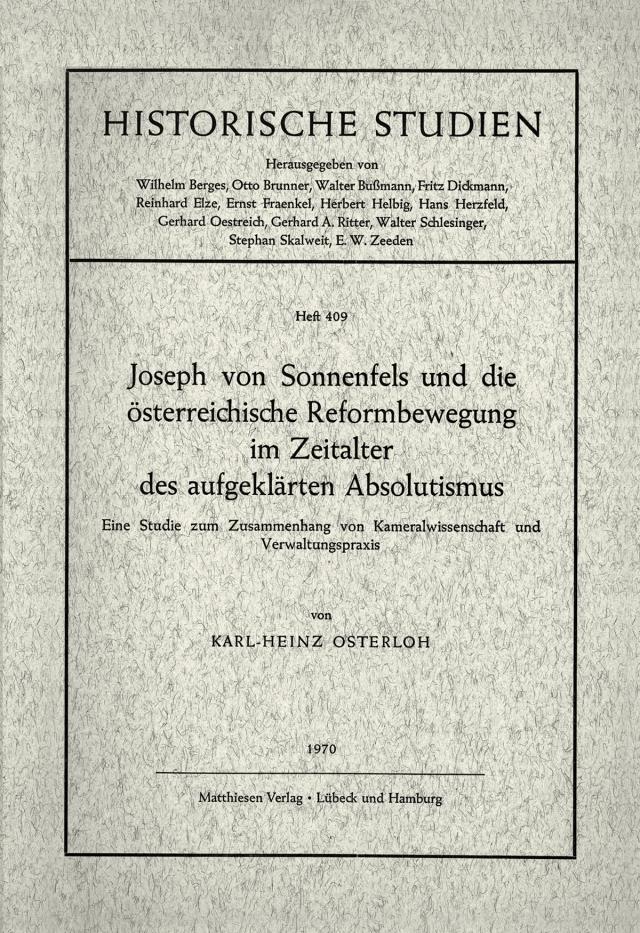 Joseph von Sonnenfels und die österreichische Reformbewegung im Zeitalter des aufgeklärten Absolutismus