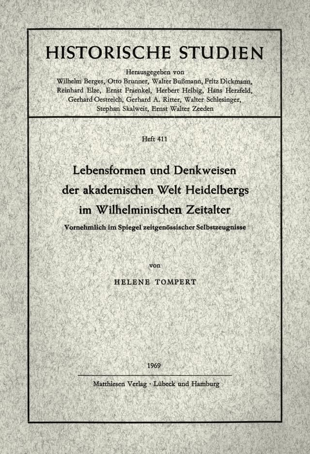 Lebensformen und Denkweisen der akademischen Welt Heidelbergs im Wilhelminischen Zeitalter
