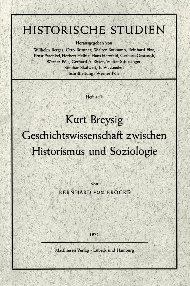 Kurt Breysig - Geschichtswissenschaft zwischen Historismus und Soziologie