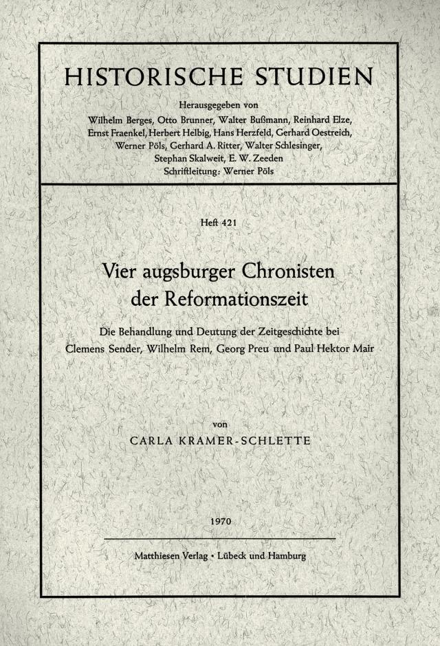 Vier augsburger Chronisten der Reformationszeit