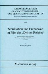 Sterilisation und Euthanasie im Film des 'Dritten Reiches'