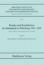 Kranke und Krankheiten im Juliusspital zu Würzburg 1819-1829