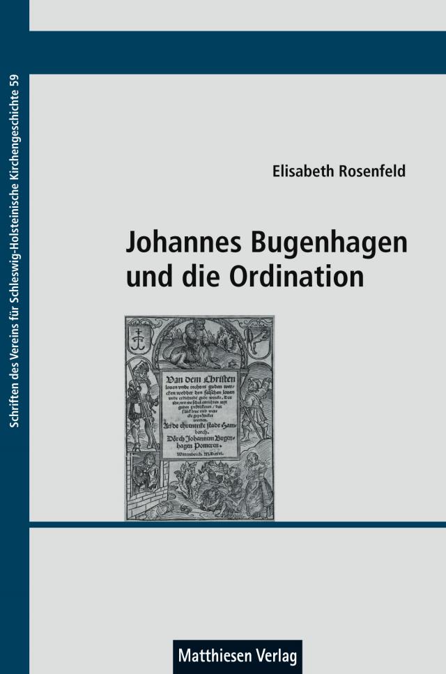 Johannes Bugenhagen und die Ordination