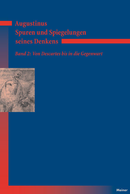 Augustinus – Spuren und Spiegelungen seines Denkens. Band 2