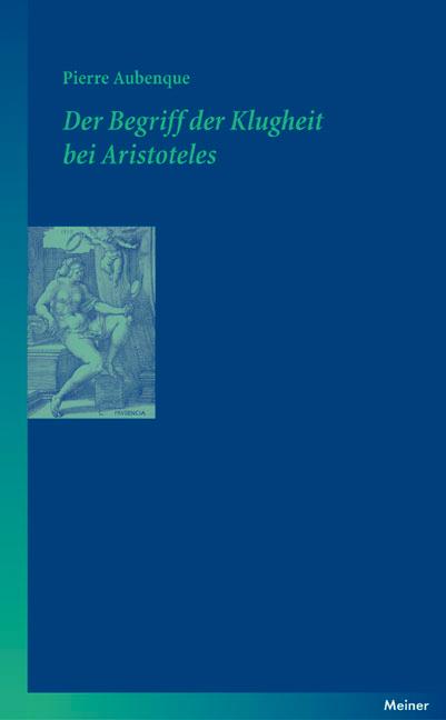 Der Begriff der Klugheit bei Aristoteles
