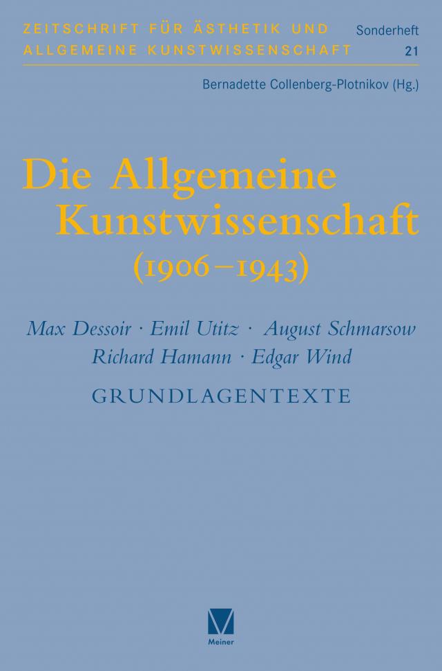 Die Allgemeine Kunstwissenschaft (1906-1943). Band 2