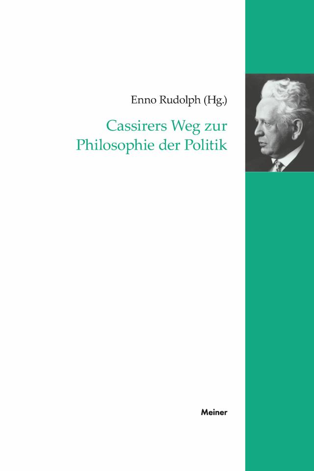 Cassirers Weg zur Philosophie der Politik