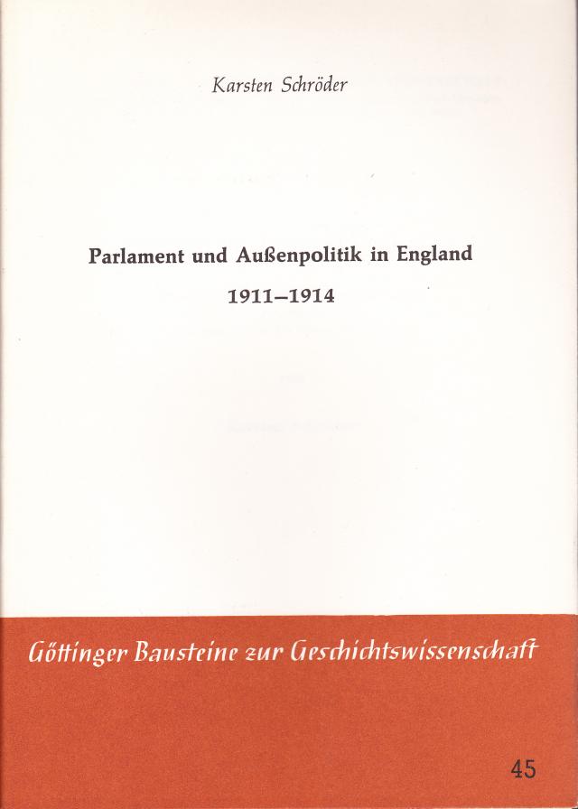 Parlamente und Aussenpolitik in England 1911 - 1914