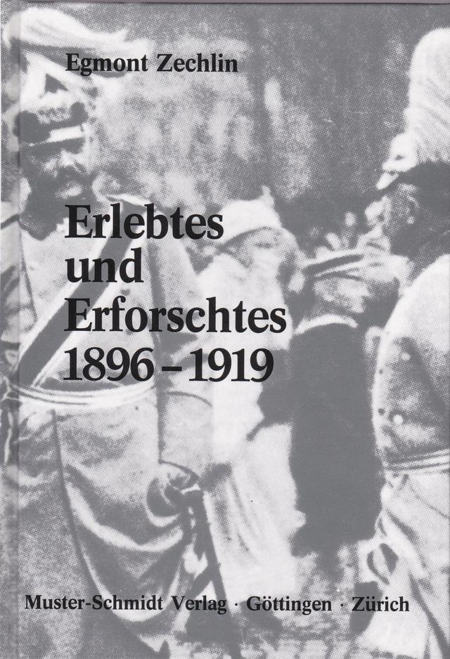 Erlebtes und Erforschtes 1896-1919