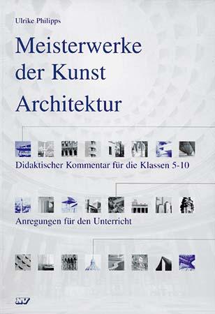 Meisterwerke der Kunst - Architektur. Kunstmappe / Meisterwerke der Kunst - Architektur