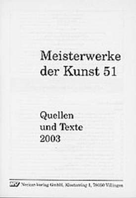Meisterwerke der Kunst / Quellen und Texte 2003