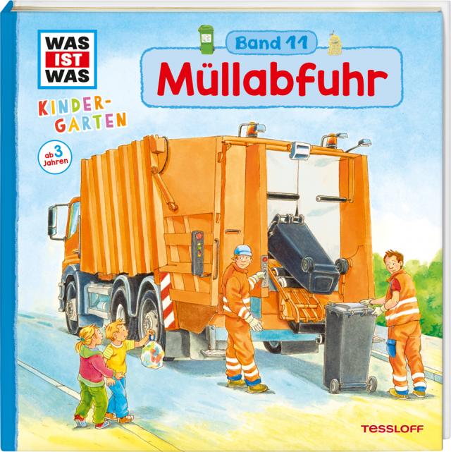 Müllabfuhr <Was ist was Kindergarten, Bd. 11>