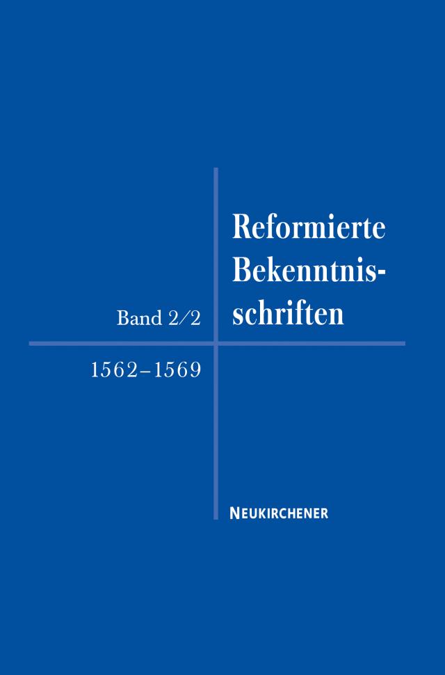 Reformierte Bekenntnisschriften 1562-1569