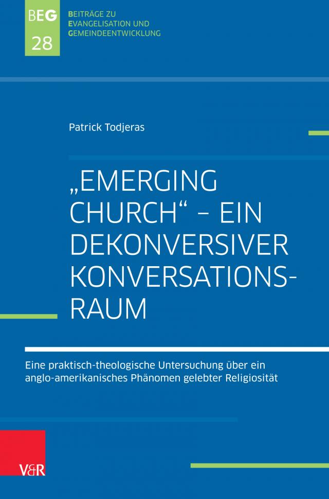 „Emerging Church“ – ein dekonversiver Konversationsraum
