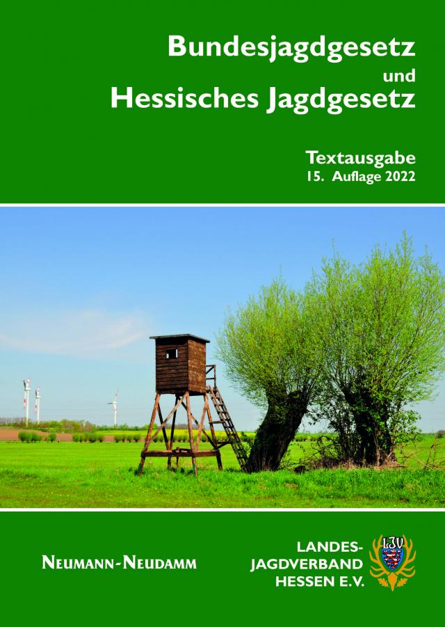 Bundesjagdgesetz und Hessisches Jagdgesetz