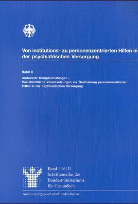 Von institutions- zu personenzentrierten Hilfen in der psychiatrischen Versorgung. Bd.2
