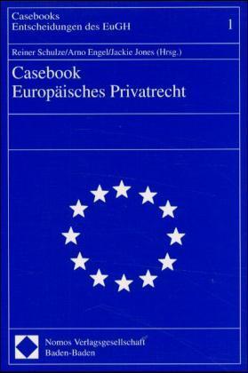 Casebook Europäisches Privatrecht
