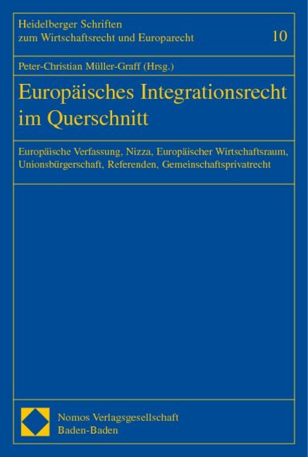 Europäisches Integrationsrecht im Querschnitt