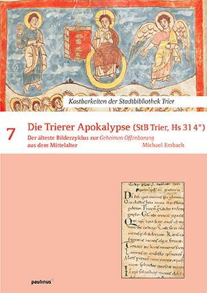 Die Trierer Apokalypse (Stb Trier, Hs 31 4°)