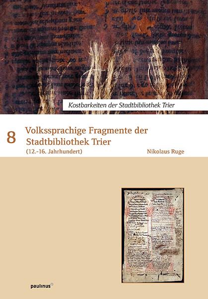 Volkssprachige Fragmente der Stadtbibliothek Trier