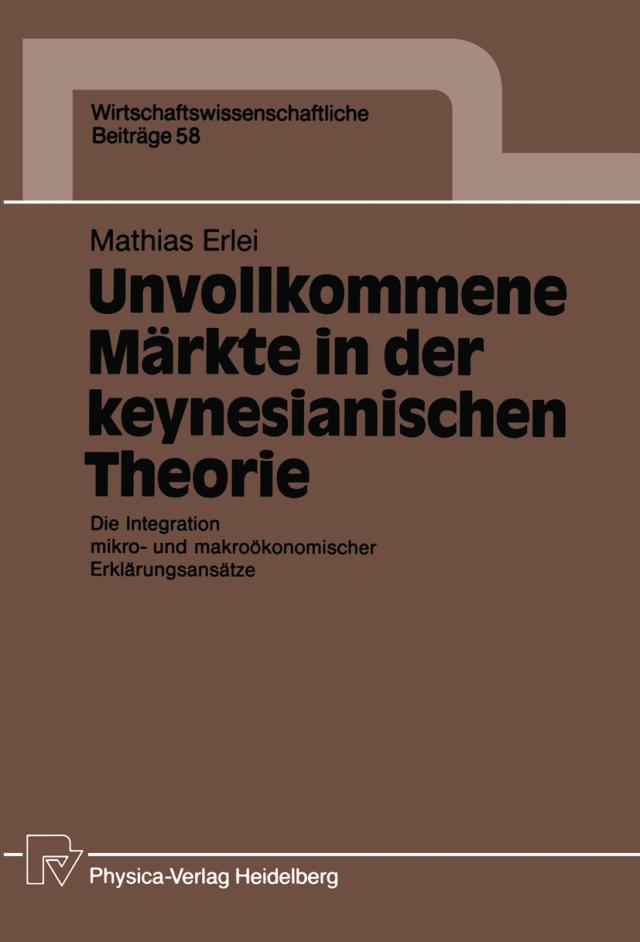 Unvollkommene Märkte in der keynesianischen Theorie