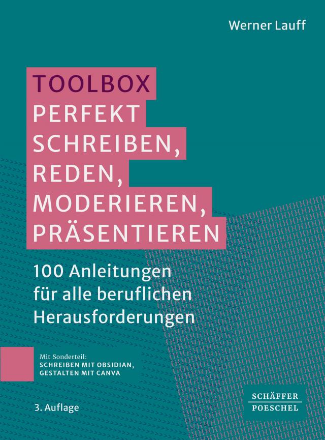 Toolbox: Perfekt schreiben, reden, moderieren, präsentieren​