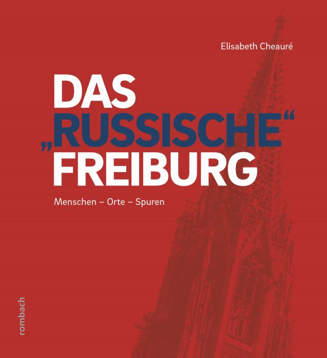 Das „russische“ Freiburg