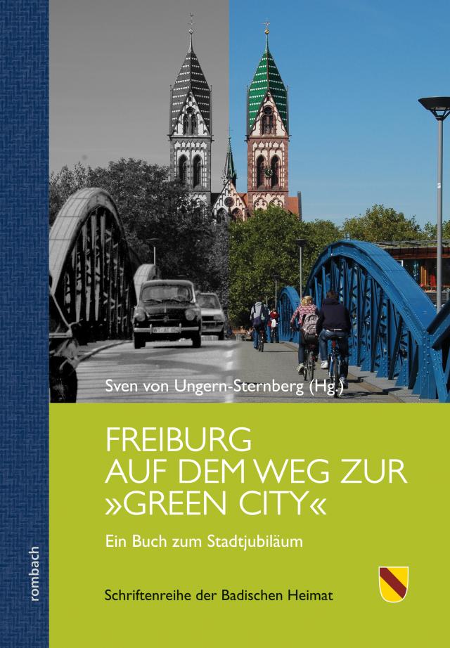 Freiburg auf dem Weg zur »Green City«