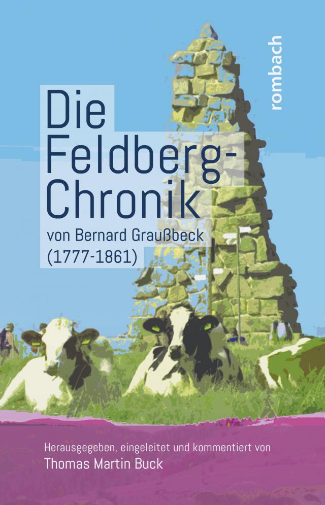 Die Feldberg-Chronik von Bernard Graußbeck (1777–1861)